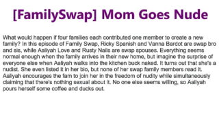 [FamilySwap] Mom Goes Nude – Aaliyah Love and Vanna Bardot – Nov 12, 2020